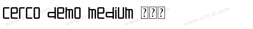 Cerco DEMO Medium字体转换